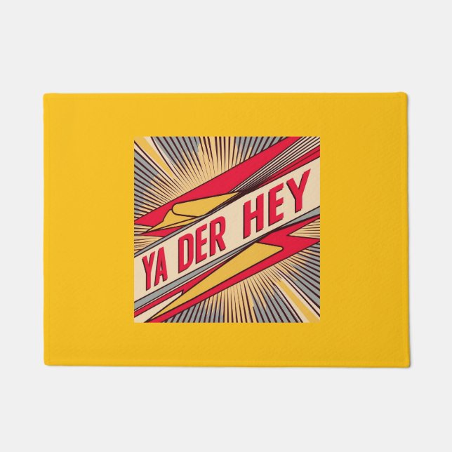 Ya Der Hey (Wisconsin Slang) Deurmat (Voorkant)