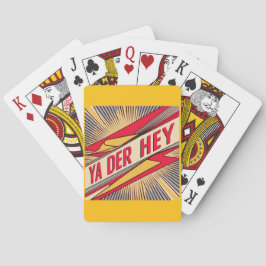 Ya Der Hey (Wisconsin Slang) Pokerkaarten
