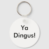 Ya Dingus! Sleutelhanger (Voorkant)