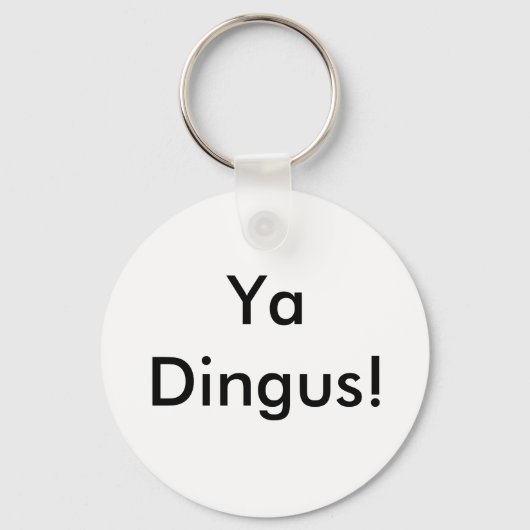 Ya Dingus! Sleutelhanger (Voorkant)
