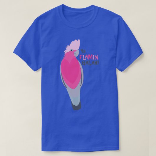 Ya flamin galah t-shirt (Design voorkant)