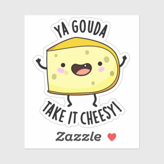 Ya Gouda Neem het Cheesy Funny Cheese Pun Sticker (Vel)