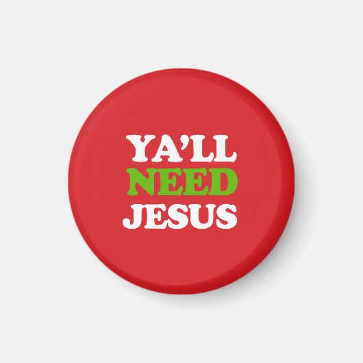 Ya heeft Jezus nodig Magneet (Voorkant)