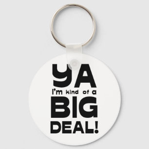 Ya ik ben Kinda een grote deal van 2 Sleutelhanger