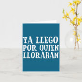 Ya L R Quien Lloraban Funny Spanish Slang Word Lov Kaart (Gele Bloem)
