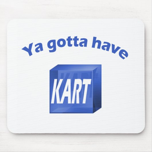 Ya moet KART mousepad hebben Muismat (Voorkant)
