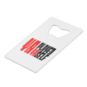 Ya Played Yaself Creditkaart Flessenopener (Achterkant Gekanteld)