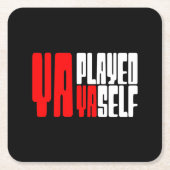 Ya Played Yaself Kartonnen Onderzetters (Voorkant)