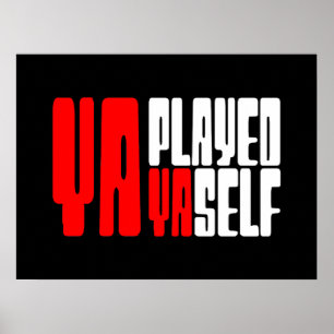 Ya Played Yaself Poster