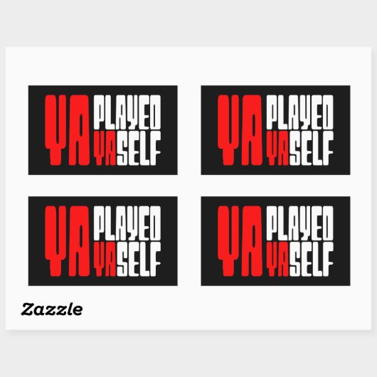 Ya Played Yaself Rechthoekige Sticker (Vel)