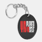 Ya Played Yaself Sleutelhanger (Voorkant Links)