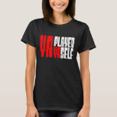 Ya Played Yaself T-shirt (Voorkant)