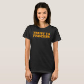 Ya-proces vertrouwen t-shirt (Voorkant volledig)