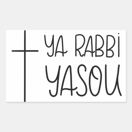Ya Rabbi Yasou (O Here Jesus) Handgeschreven Stick Rechthoekige Sticker (Voorkant)