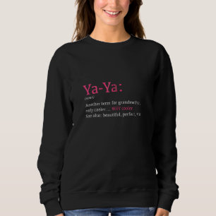 Ya Ya Funny Definition Noun Weer een term Zip Trui