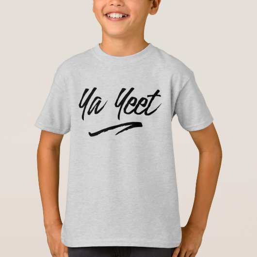 Ya Yeet Script-Shirt T-shirt (Voorkant)