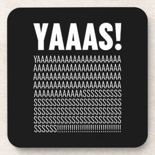 Yaaas White Typography Custom Background Color Bier Onderzetter
