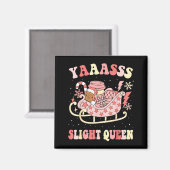 Yaas Sleigh Queen Sleigh Girl Matching Christmas P Magneet (Voorkant / Achterkant)
