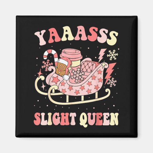 Yaas Sleigh Queen Sleigh Girl Matching Christmas P Magneet (Voorkant)