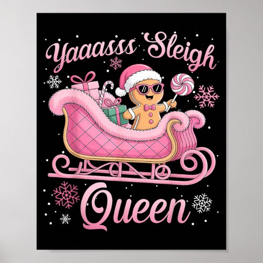 Yaas Sleigh Queen Sleigh Girl Matching Christmas Poster (Voorkant)