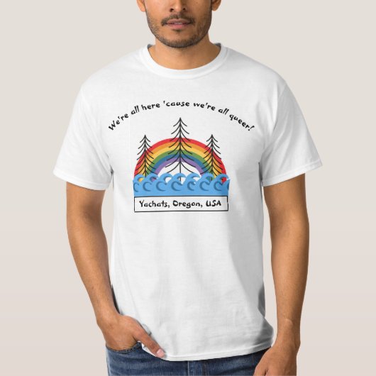 Yachats We zijn allemaal Queer T-shirt (Voorkant)