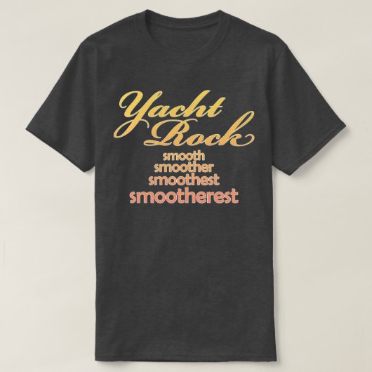 Yacht Rock Music Smooier ontwerp T-shirt (Design voorkant)