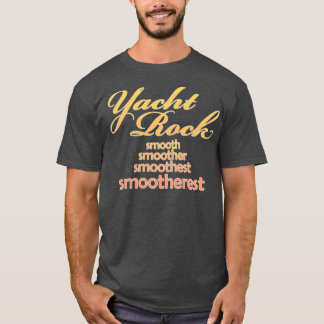 Yacht Rock Music Smooier ontwerp T-shirt