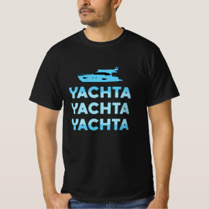 Yachta Yachta Boot Zeiljacht T-shirt
