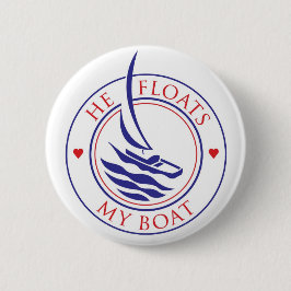 YachTees_He drijft mijn boetknoop Ronde Button 5,7 Cm