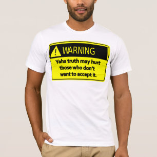 yahs waarheid kan waarschuwingsteken beschadigen t-shirt