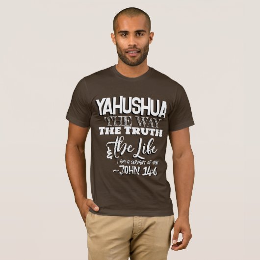 Yahushua the Way T Shirt (Voorkant volledig)