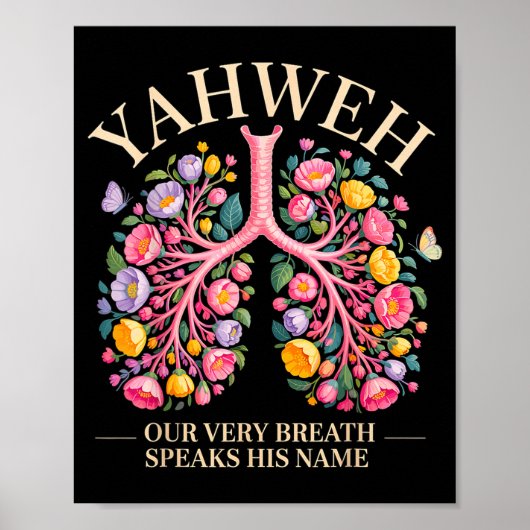 Yahweh Our Very Breath Speaks His Name Christian  Poster (Voorkant)