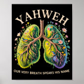Yahweh Our Very Breath Speaks His Name Christian Poster (Voorkant)