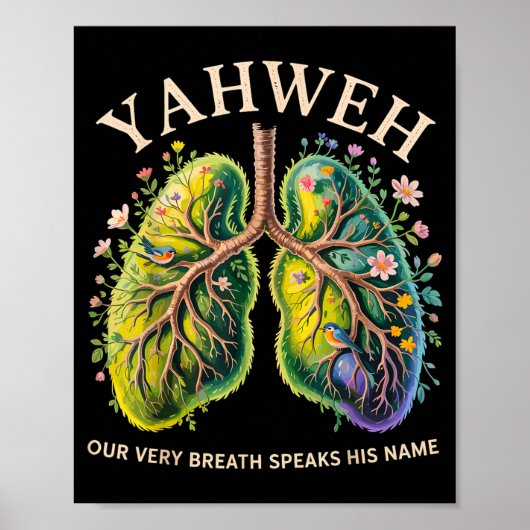 Yahweh Our Very Breath Speaks His Name Christian Poster (Voorkant)