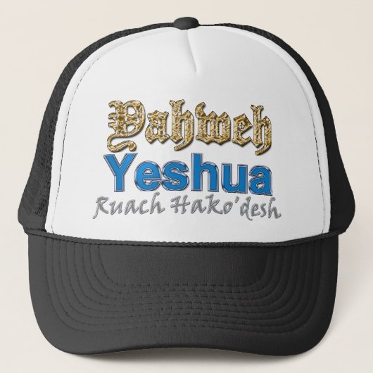 Yahweh Yeshua Ruach Hako'desh Trucker Pet (Voorkant)