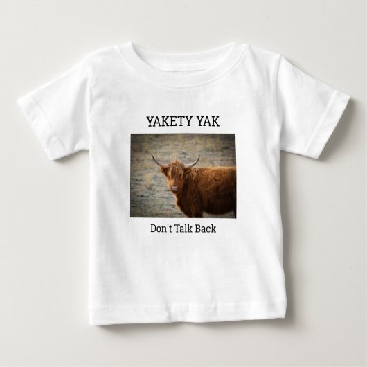 Yakety Yak (praat niet terug) baby shirt (Voorkant)