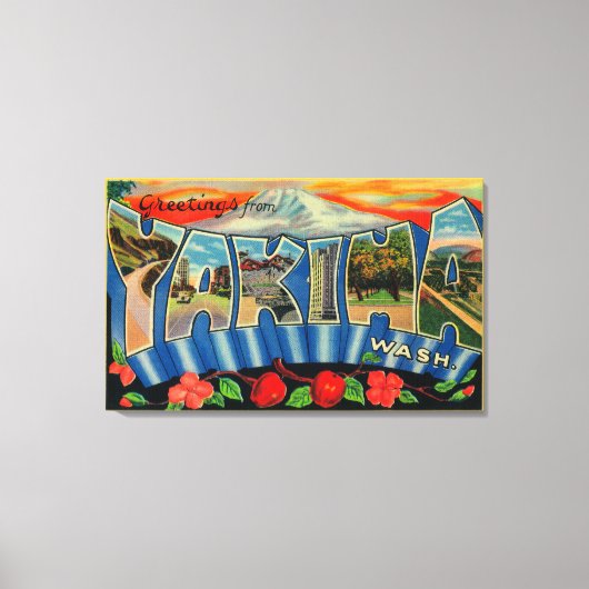 Yakima, Washington - Grote Letter Scenes 2 Canvas Afdruk (Voorkant)