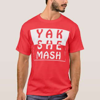 Yakshemash T-shirt