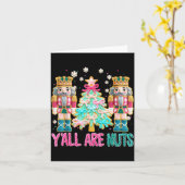 Y'all Are Nuts Nutcracker Crochet Christmas Funny Kaart (Gele Bloem)