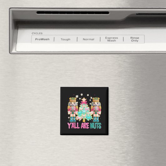 Y'all Are Nuts Nutcracker Crochet Christmas Funny Magneet (Insitu (Vaatwasser))