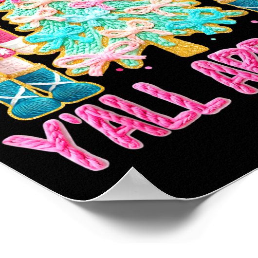 Y'all Are Nuts Nutcracker Crochet Christmas Funny Poster (Hoek)