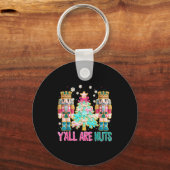 Y'all Are Nuts Nutcracker Crochet Christmas Funny  Sleutelhanger (Voorkant)