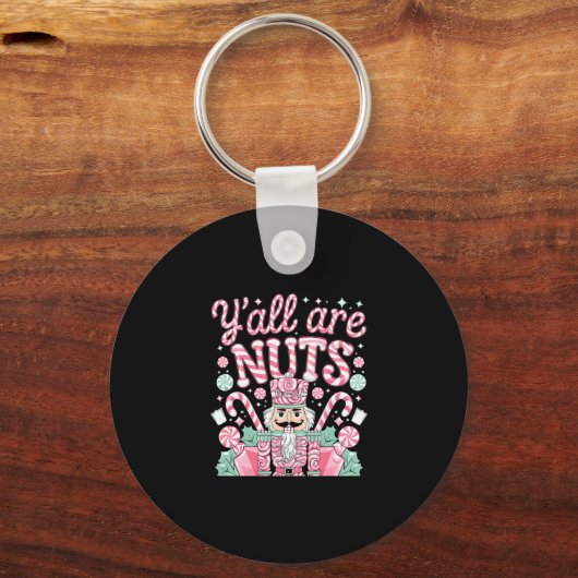 Y'all Are Nuts Nutcracker Funny Xmas Pajamas Merry Sleutelhanger (Voorkant)