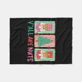 Y'all Are Nuts Nutcracker Merry Christmas Funny Xm Fleece Deken (Voorkant (Horizontaal))