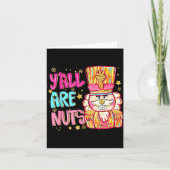 Y'all Are Nuts Nutcracker Merry Christmas Funny Xm Kaart (Voorkant)