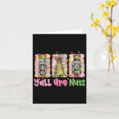 Y'all Are Nuts Nutcracker Merry Christmas Funny Xm Kaart (Gele Bloem)