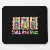 Y'all Are Nuts Nutcracker Merry Christmas Funny Xm Muismat (Voorkant)