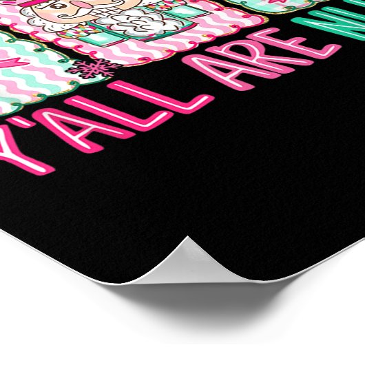 Y'all Are Nuts Nutcracker Merry Christmas Funny Xm Poster (Hoek)