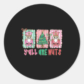 Y'all Are Nuts Nutcracker Merry Christmas Funny Xm Ronde Sticker (Voorkant)