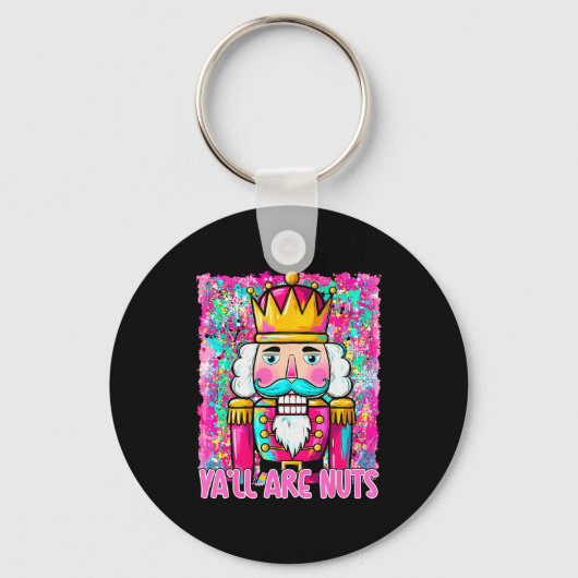 Y'all Are Nuts Nutcracker Merry Christmas Funny Xm Sleutelhanger (Voorkant)